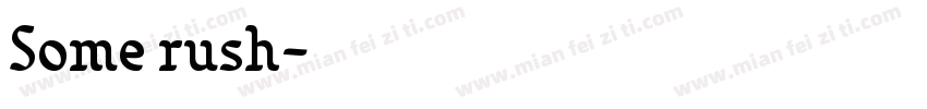 Some rush字体转换